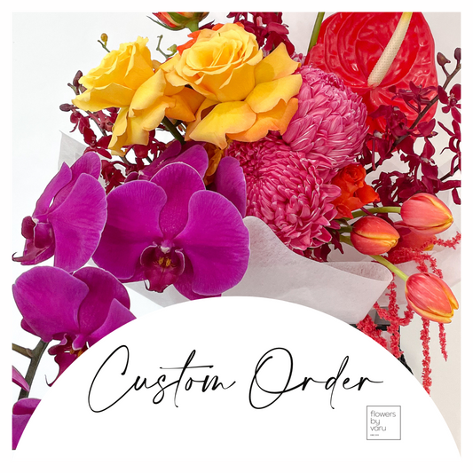Custom Floral Order